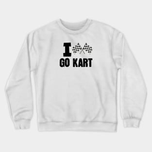 I love/win go kart Crewneck Sweatshirt